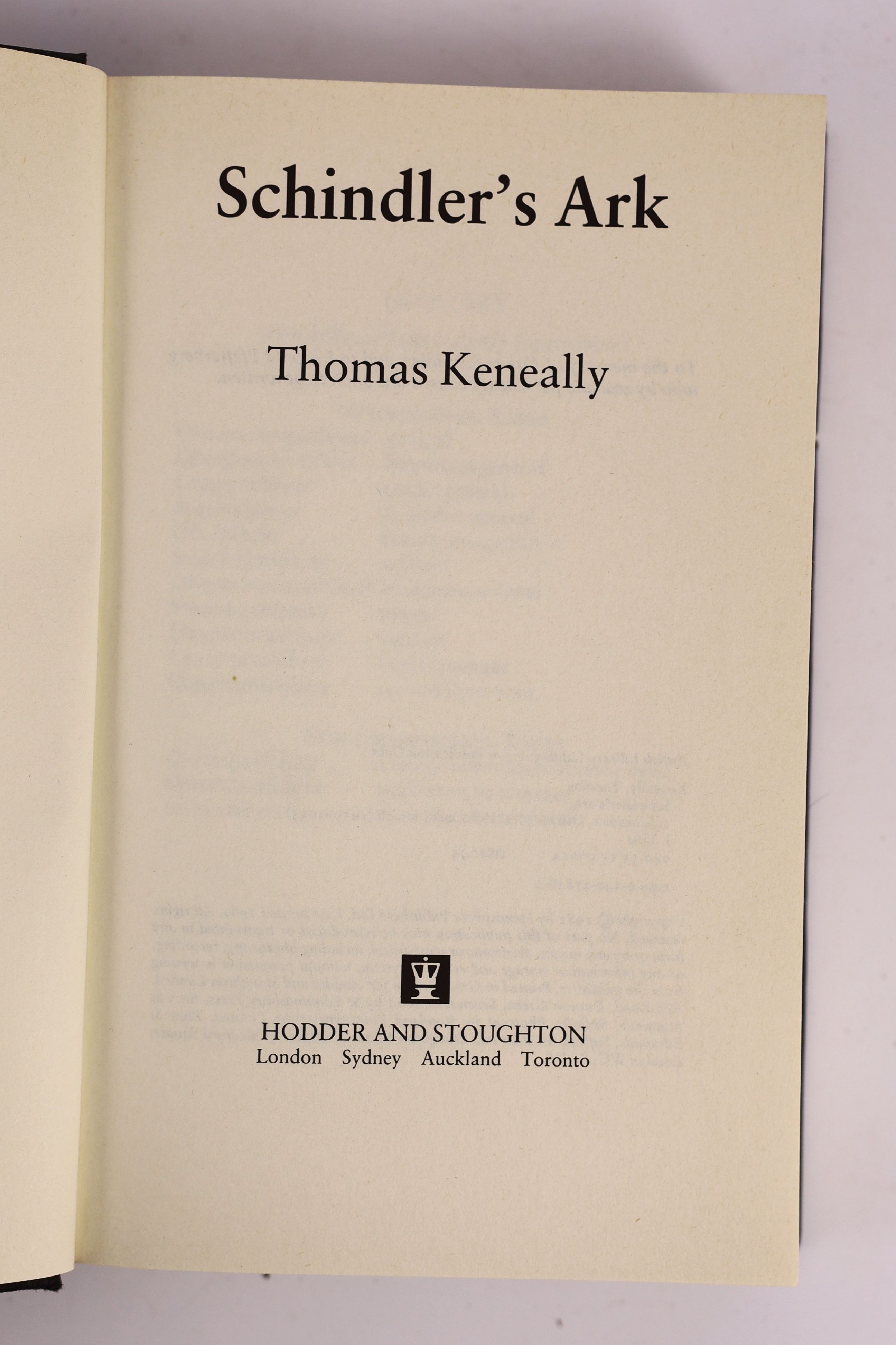 Keneally, Thomas- Schindler’s Ark, 1st edition, 2nd impression, 8vo, cloth, with unclipped d/j, inscribed - ‘’Darling Caroline, with love from Keneally, Christmas 1982 (N.B. Please don’t lose this one)’’, Hodder & Stough